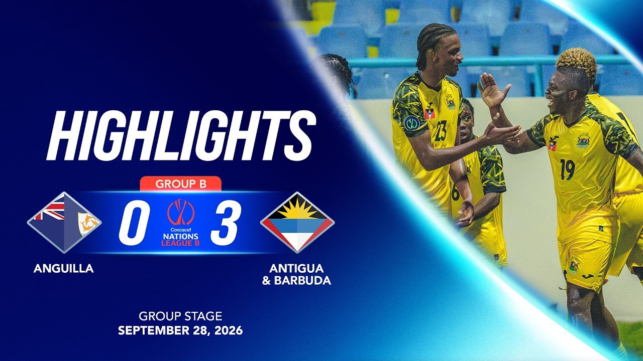 Anguilla 0 - 3 Antigua and Barbuda — Full Highlights