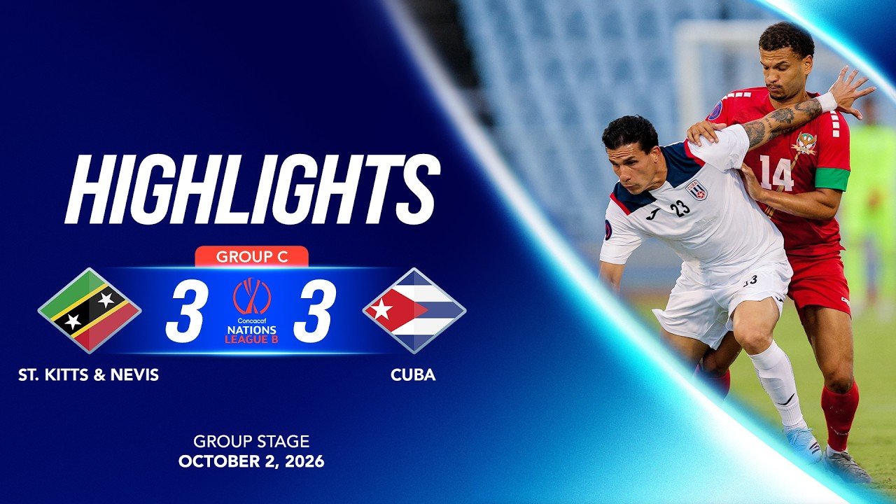 St. Kitts And Nevis 3 - 3 Cuba — Full Highlights