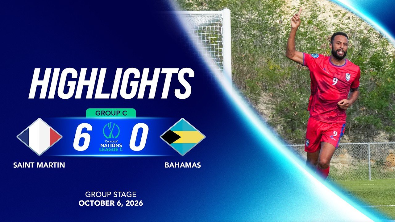Saint Martin 6 - 0 Bahamas — Full Highlights