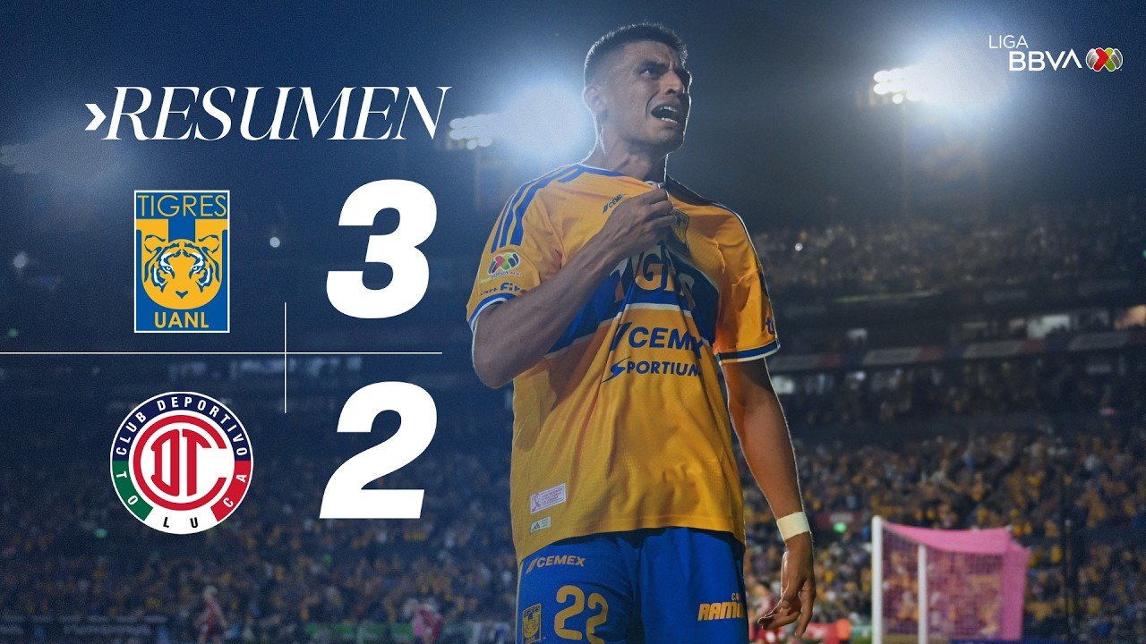 Tigres UANL 3-2 victory over CD Toluca