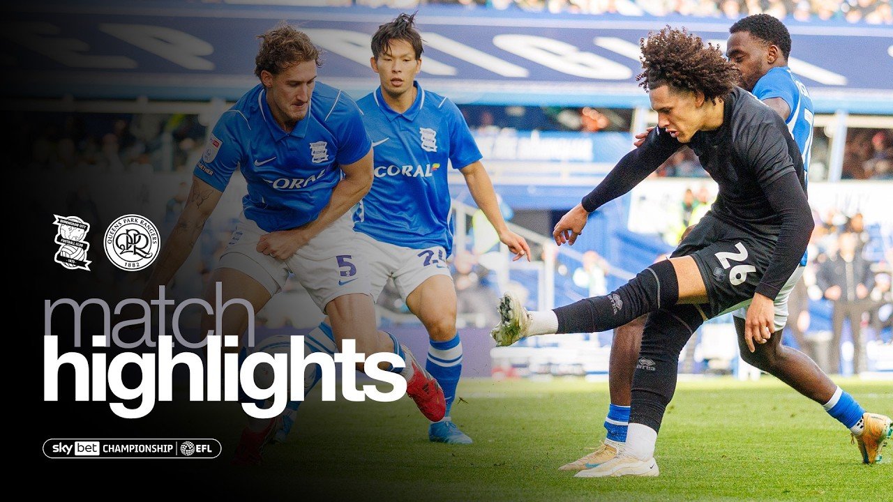 Victoire 3-0 de Birmingham City contre Queens Park Rangers