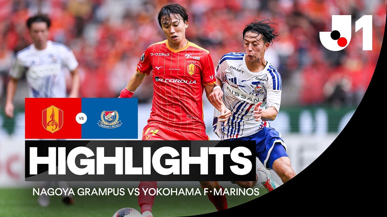 Nagoya 1 - 1 Yokohama FM — Full Highlights