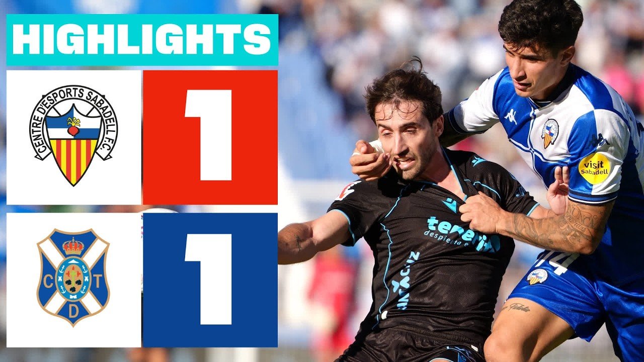 Sabadell 1 - 1 Tenerife — Full Highlights