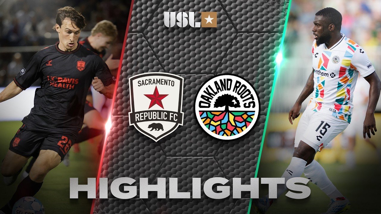 Sacramento Republic 3 - 2 Oakland Roots — Full Highlights