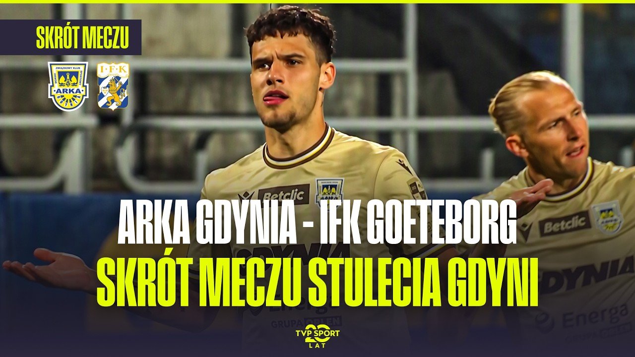 Arka Gdynia 3 - 2 Göteborg — Full Highlights