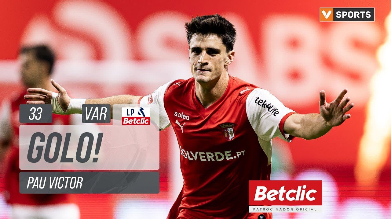 Braga 1 - 0 Gil Vicente — 33' Pau Víctor