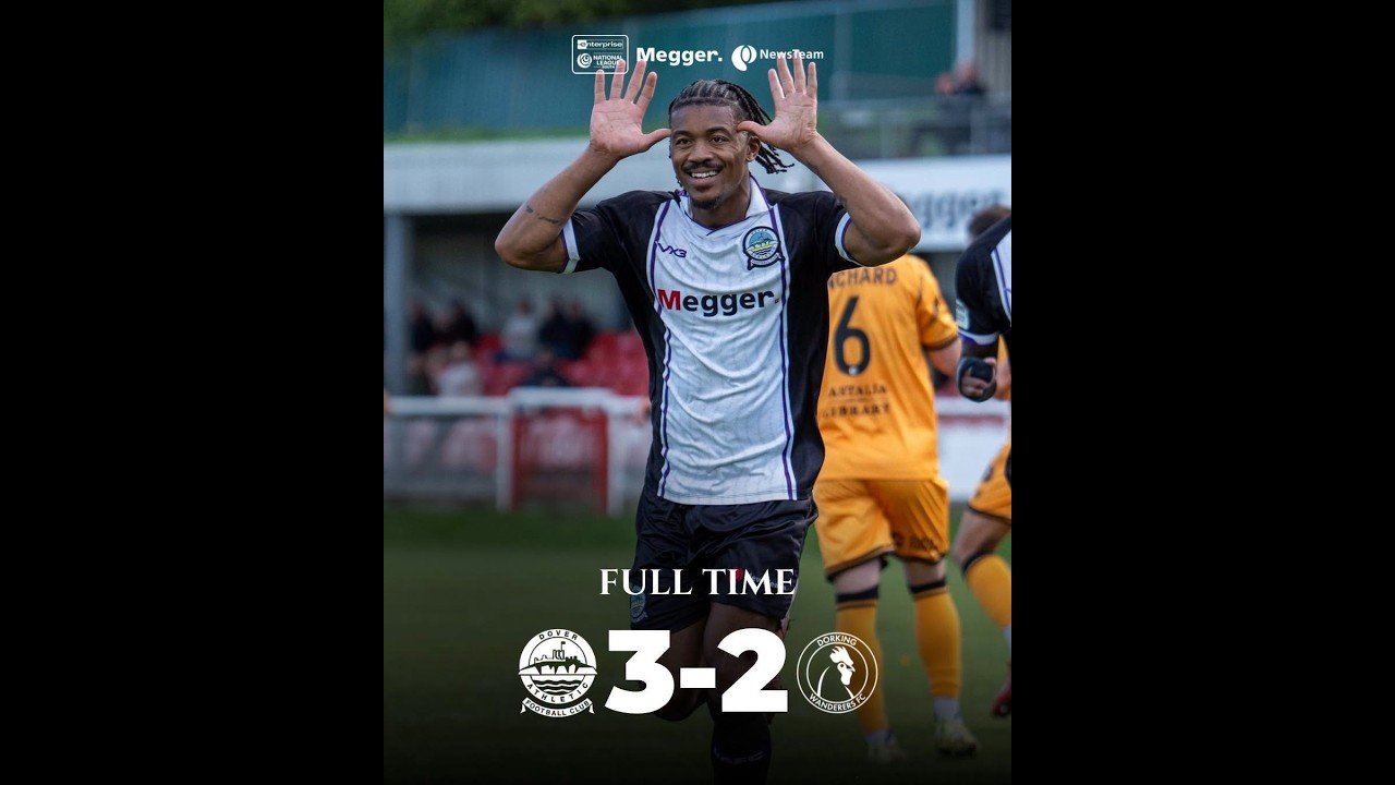 Dover Athletic 3-2 Dorking Wanderers