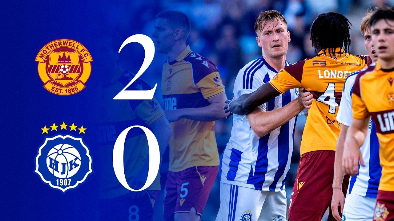 Motherwell 2 - 0 HJK — Full Highlights