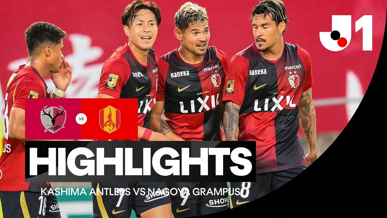 Kashima 2 - 1 Nagoya — Full Highlights