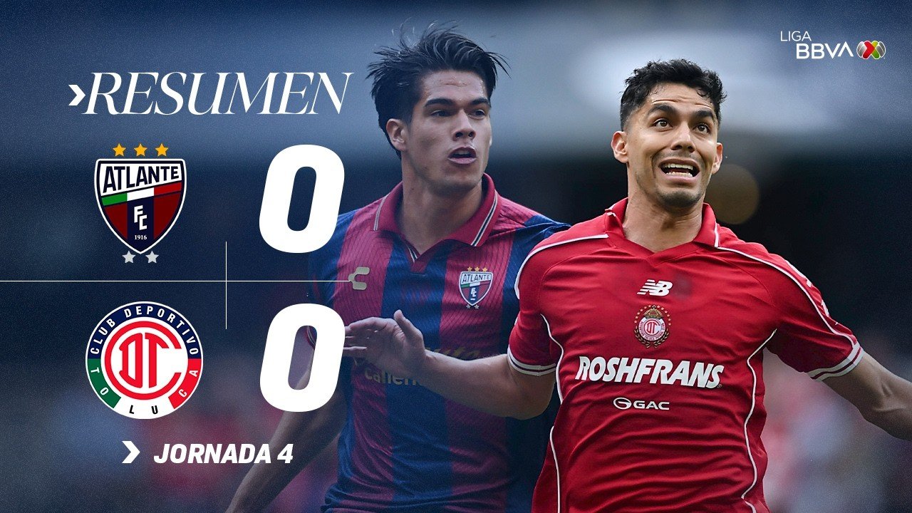 Atlante 0 - 0 Toluca — Full Highlights