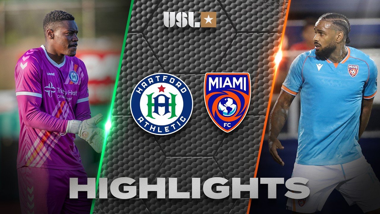 Hartford Athletic 2 - 1 Miami FC — Full Highlights