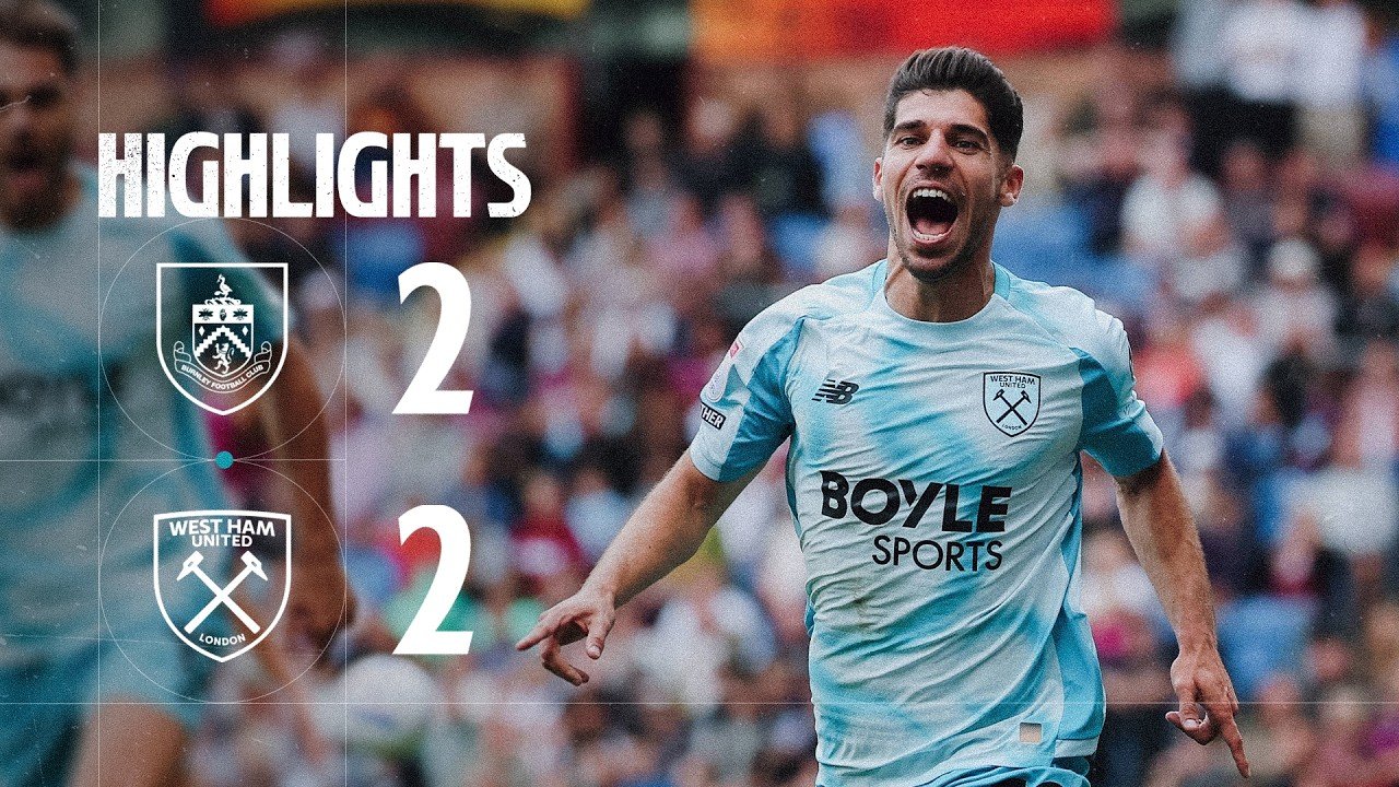 Burnley 2-2 West Ham United — Full Highlights