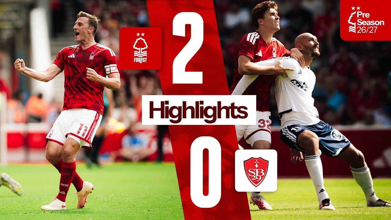 Forest 2 - 0 Brest — Full Highlights