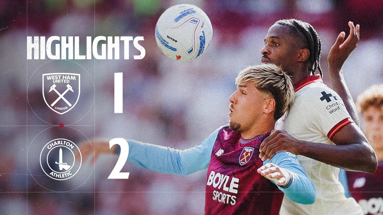 West Ham United 1-2 Charlton Athletic — Full Highlights