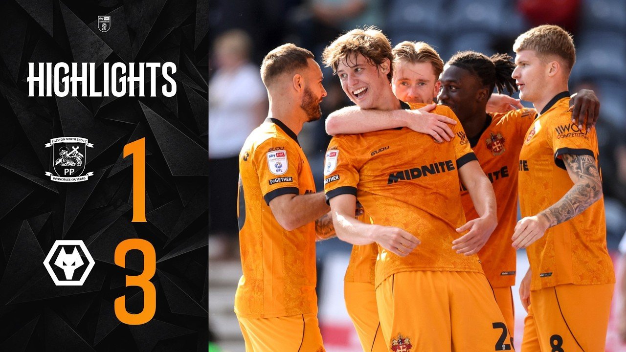 Preston North End 1-3 Wolverhampton — Full Highlights