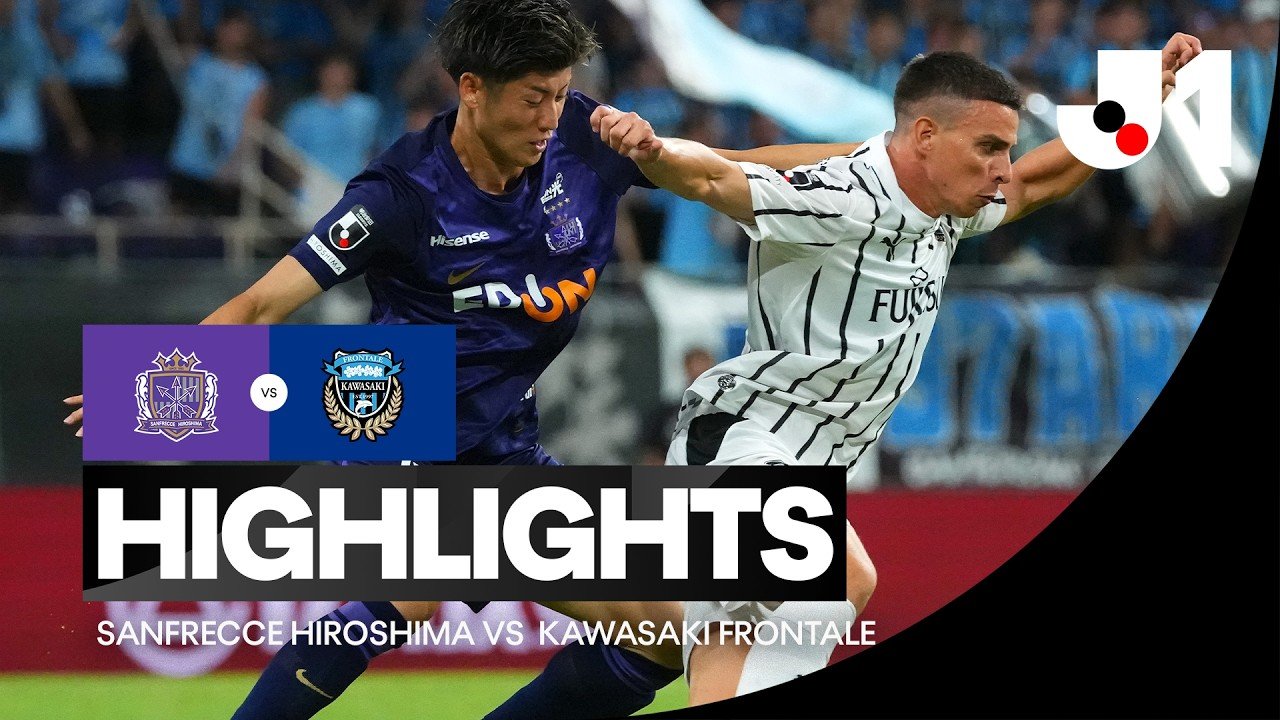 Sanfrecce 1 - 1 Kawasaki — Full Highlights