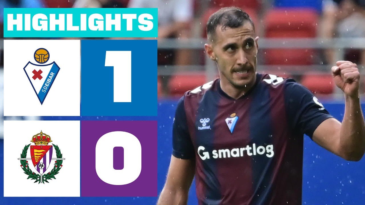 Eibar 1 - 0 Real Valladolid — Full Highlights