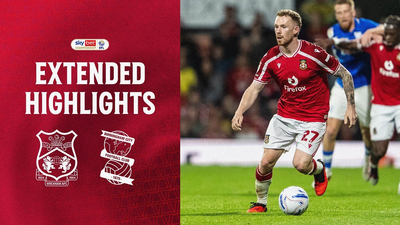 Wrexham 1-2 Birmingham City — Full Highlights