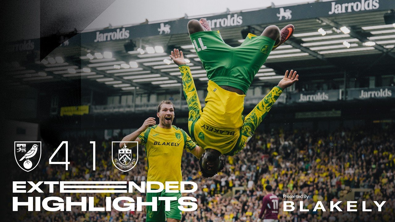 Norwich City 4-1 Burnley — Full Highlights