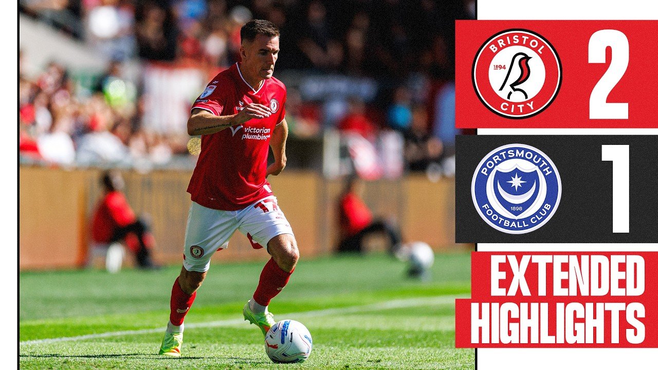 Bristol City 2 - 1 Portsmouth — Full Highlights