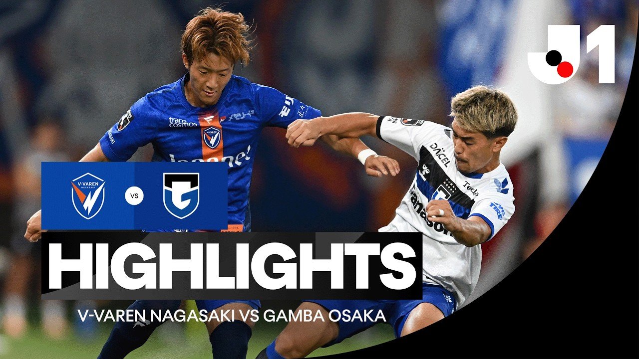 Nagasaki 2 - 2 Gamba Osaka — Full Highlights