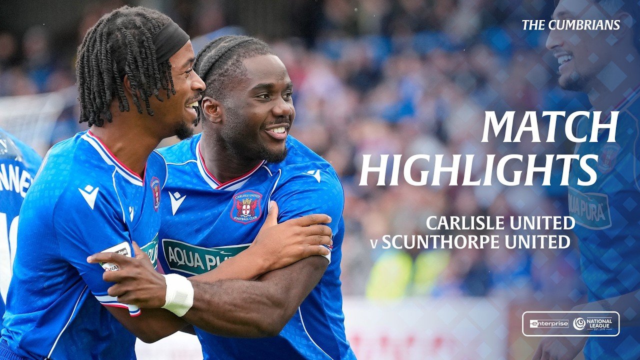 Carlisle 4 - 2 Scunthorpe — Full Highlights