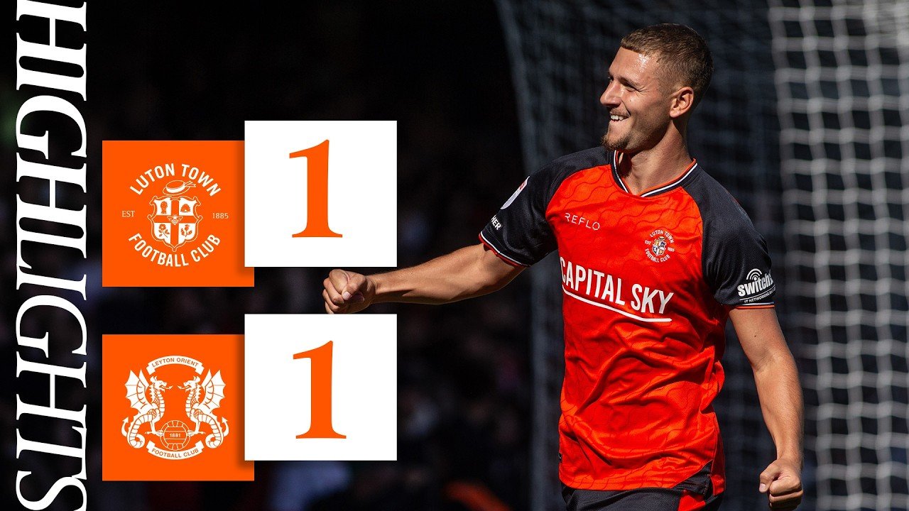 Luton 1 - 1 Leyton Orient — Full Highlights