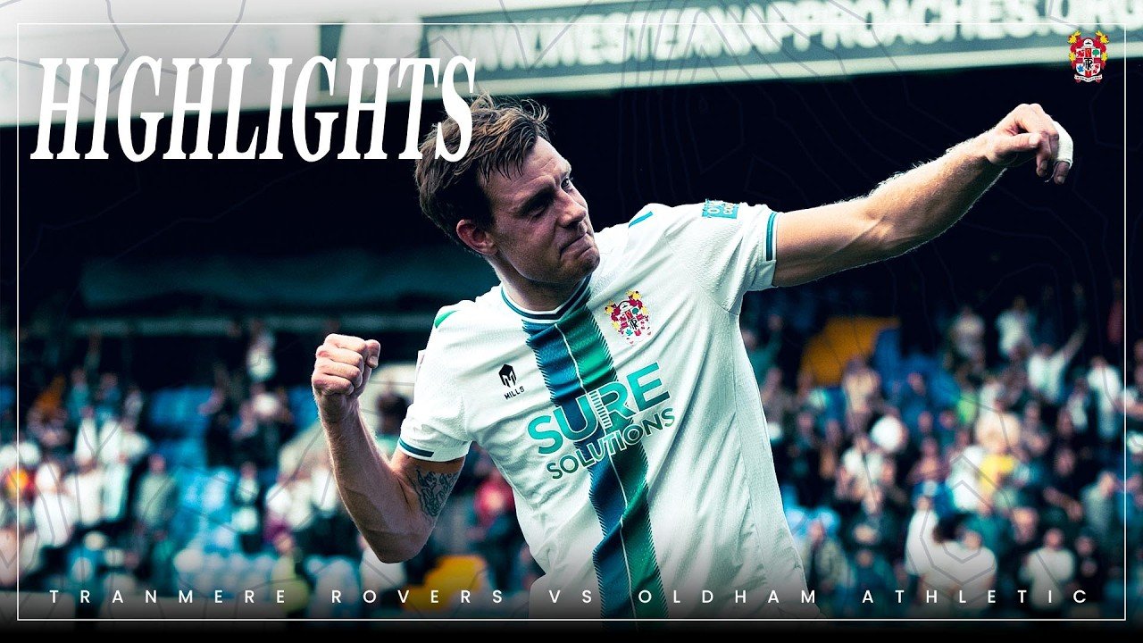 Tranmere 2 - 0 Oldham — Full Highlights
