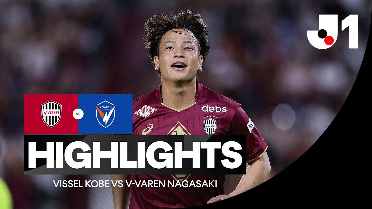 Vissel Kobe 3 - 1 Nagasaki — Full Highlights