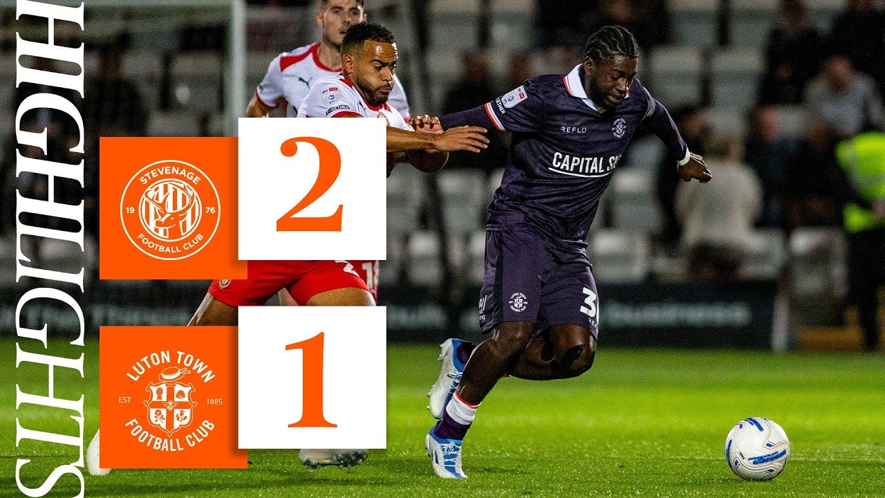 Stevenage 2 - 1 Luton — Full Highlights