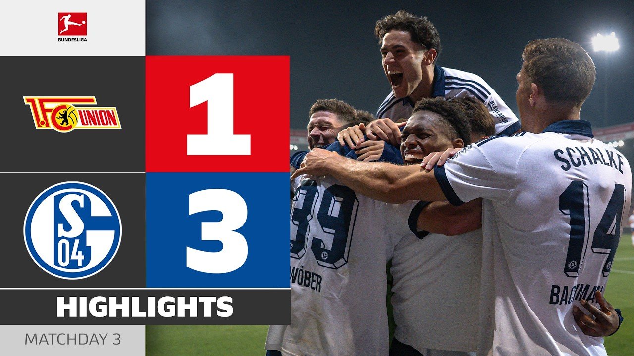 Union Berlin 1 - 3 Schalke — Full Highlights
