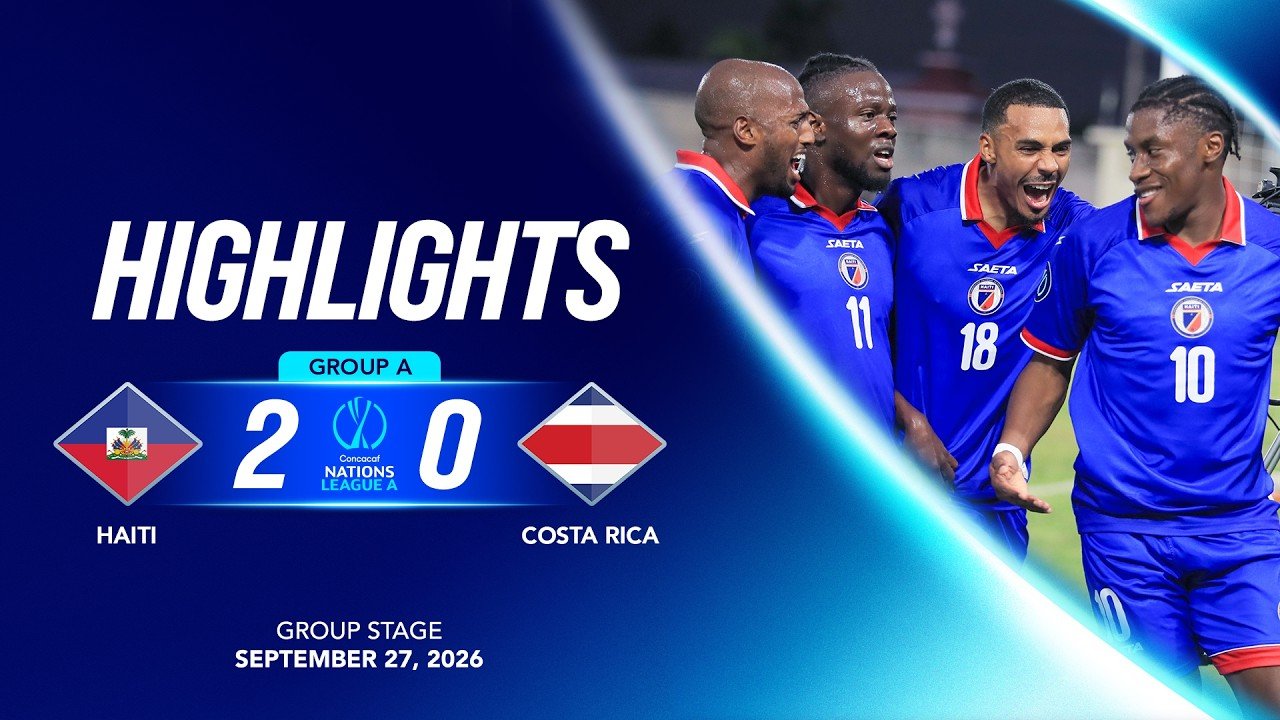 Haiti 2 - 0 Costa Rica — Full Highlights