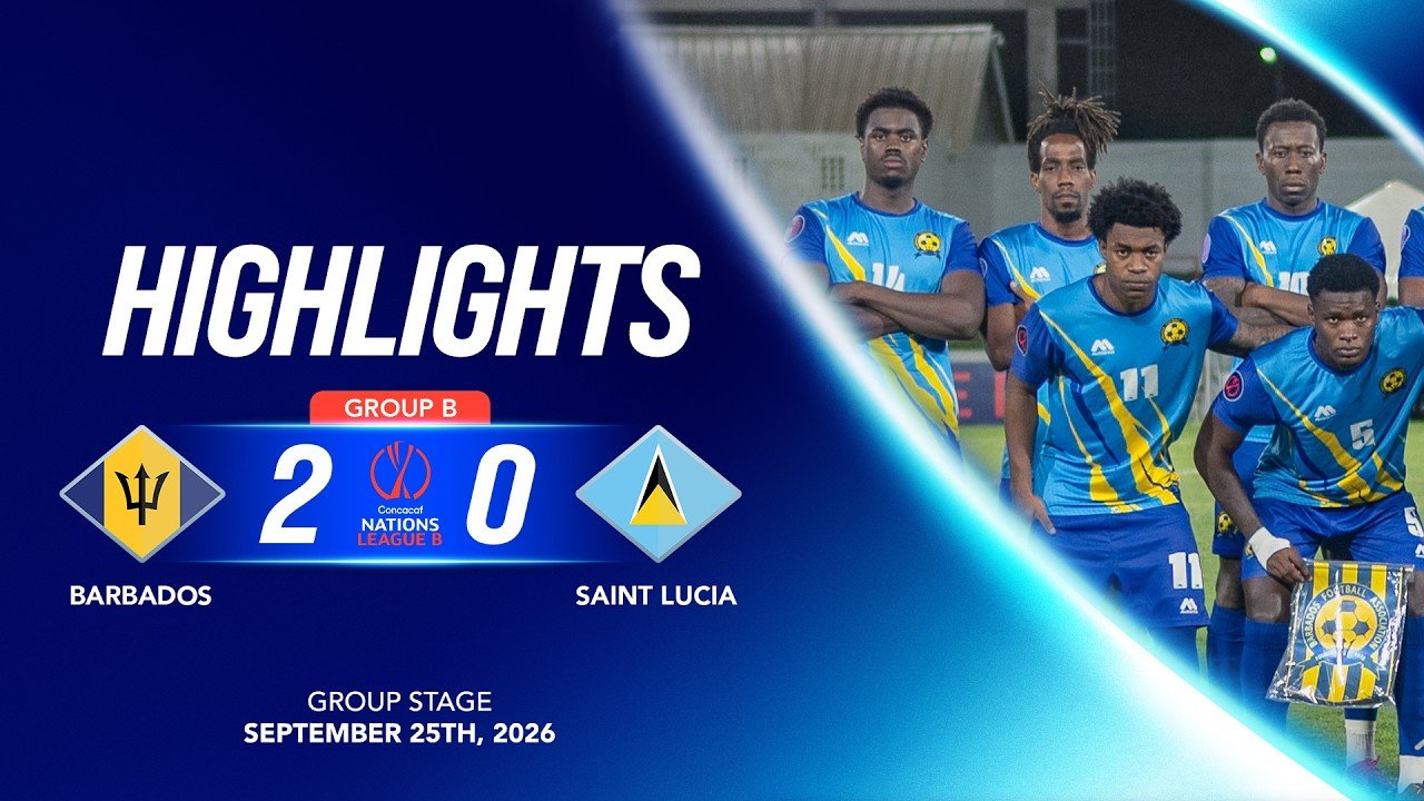 Barbados 2 - 0 Saint Lucia — Full Highlights