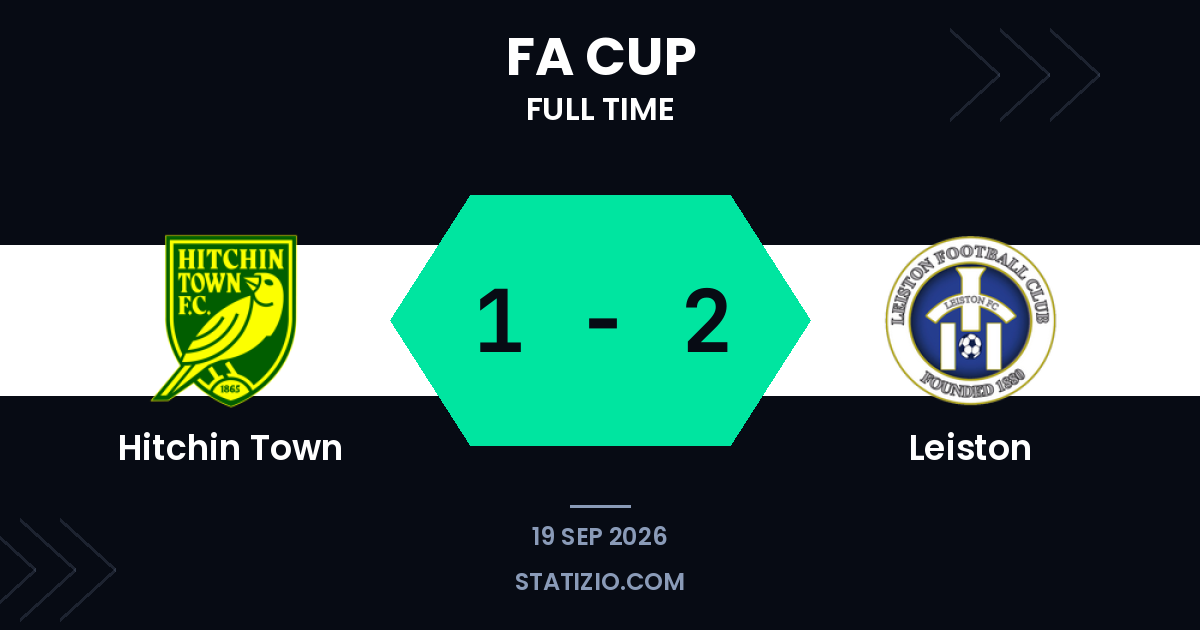 Hitchin Town 1-2 Leiston